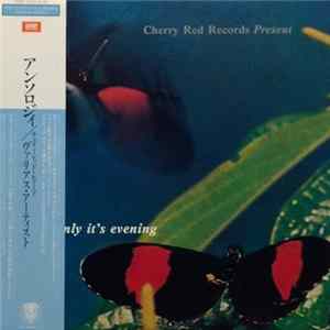 Various - And Suddenly It's Evening FLAC
