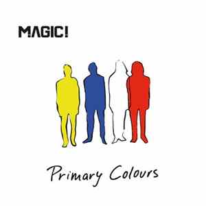 Magic! - Primary Colours FLAC