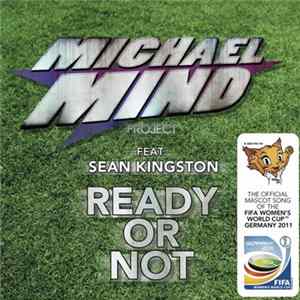Michael Mind Project Feat. Sean Kingston - Ready Or Not FLAC