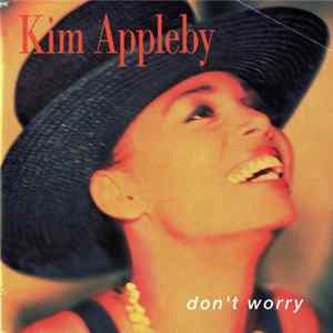 Kim Appleby - Don't Worry FLAC