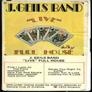 The J. Geils Band - "Live" Full House FLAC