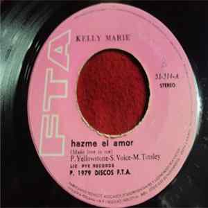 Kelly Marie - Hazme El Amor (Make Love To Me) FLAC