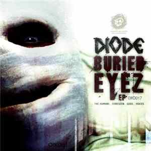 Diode - Buried Eyes EP FLAC
