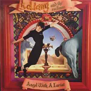 k.d. lang and the reclines - Angel With A Lariat FLAC