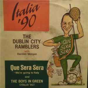 The Dublin City Ramblers Featuring Dermot Morgan - Que Sera Sera - We're Going To Italy FLAC