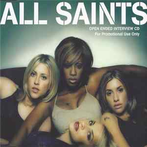 All Saints - Open Ended Interview With All Saints FLAC