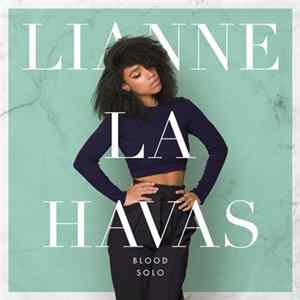 Lianne La Havas - Blood Solo FLAC