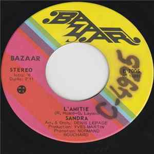 Sandra - L'Amitie / Viens Donc Un Peu Plus Pres De Moi FLAC