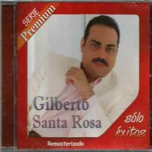 Gilberto Santa Rosa - Solo Exitos FLAC