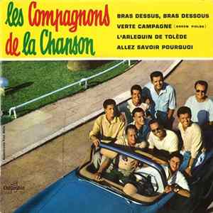 Les Compagnons De La Chanson - Bras Dessus, Bras Dessous FLAC