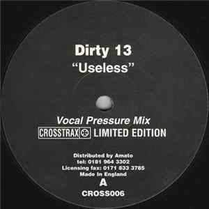Dirty 13 - Useless FLAC