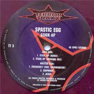 Spastic Egg - Stick Up FLAC