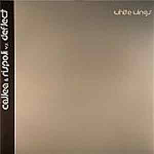Callea & Rispoli Vs. Deflect - White Wings FLAC