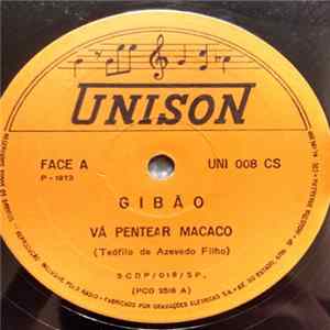 Gibão - Vá Pentear Macaco / O Cantador FLAC