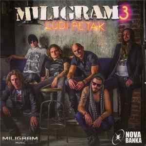 Miligram - Ludi Petak FLAC
