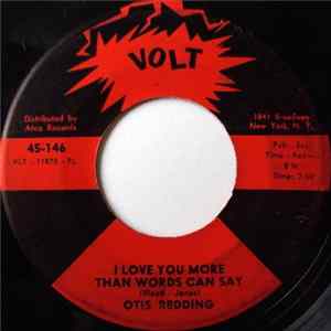 Otis Redding - I Love You More Than Words Can Say FLAC