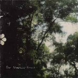Our Sleepless Forest - Our Sleepless Forest FLAC