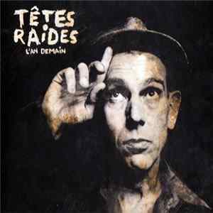 Têtes Raides - L'An Demain FLAC