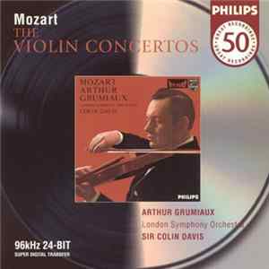 Mozart, Arthur Grumiaux, London Symphony Orchestra, Sir Colin Davis - The Violin Concertos FLAC