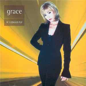 Grace - If I Could Fly FLAC