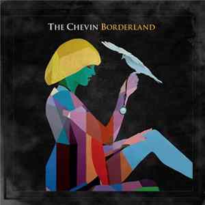 The Chevin - Borderland FLAC
