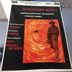 Ruggiero Ricci, London Symphony Orchestra, Gamba, Bizet, Sarasate, Saint-Saëns - Carmen Fantaisie / Zigeunerweisen / Havanaise / Introduction & Rondo Capriccioso FLAC