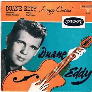 Duane Eddy - Twangy Guitars FLAC