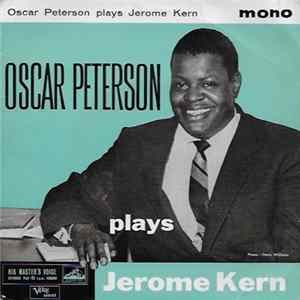 Oscar Peterson - Oscar Peterson Plays Jerome Kern FLAC