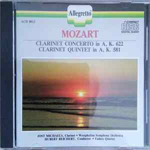 Mozart, Jost Michaels, Westphalian Symphony Orchestra, Hubert Reichert, Endres Quartet - Clarinet Concerto In A, K. 622 - Clarinet Quintet In A, K. 581 FLAC