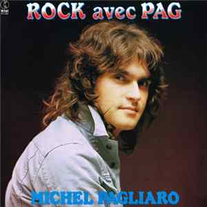 Michel Pagliaro - Rock Avec Pag FLAC