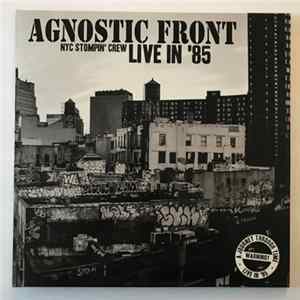 Agnostic Front - NYC Stompin' Crew Live In '85 FLAC