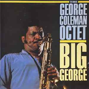 The George Coleman Octet - Big George FLAC