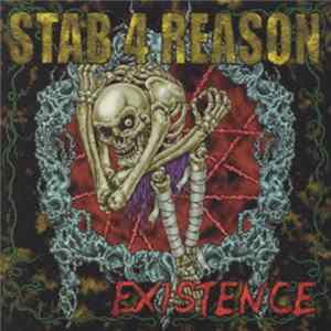 Stab 4 Reason - Existence FLAC
