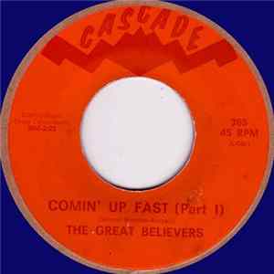 The Great Believers - Comin' Up Fast FLAC