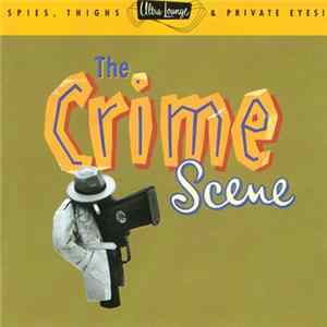 Various - The Crime Scene FLAC