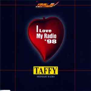 Taffy - I Love My Radio '98 FLAC