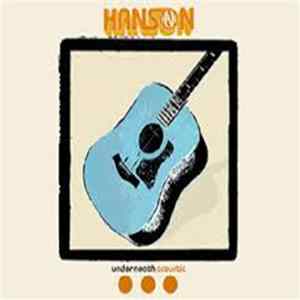 Hanson - Underneath Acoustic FLAC