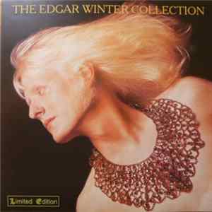 Edgar Winter - The Edgar Winter Collection FLAC