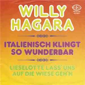 Willy Hagara - Italienisch Klingt So Wunderbar FLAC