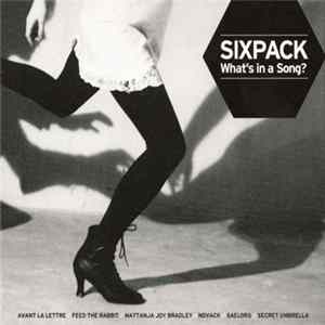 Various - Sixpack - What's In A Song? FLAC