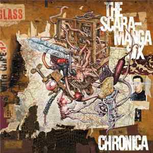 The Scaramanga Six - Chronica FLAC