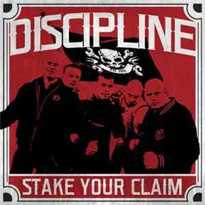 Discipline - Stake Your Claim FLAC