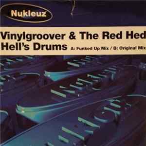 Vinylgroover & The Red Hed - Hell's Drums FLAC
