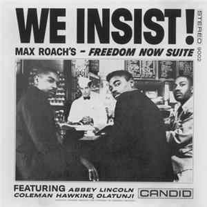 Max Roach - We Insist! Max Roach's Freedom Now Suite FLAC