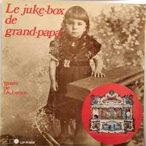Baud Frères, Musée De L'Auberson - Le Juke-Box De Grand-Papa FLAC