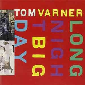 Tom Varner - Long Night Big Day FLAC