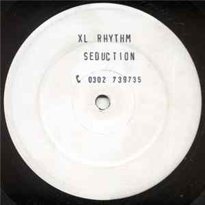 XL Rhythm - Seduction FLAC