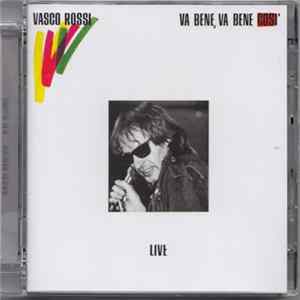 Vasco Rossi - Va Bene, Va Bene Così - Live FLAC