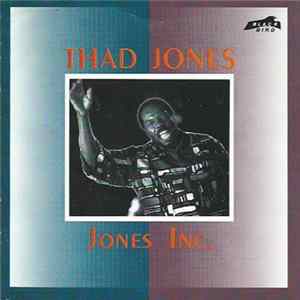 Thad Jones - Jones Inc. FLAC