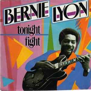 Bernie Lyon - Tonight / Fight FLAC